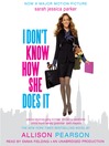 Cover image for I Don't Know How She Does It